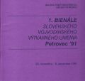 1. bienále slovenského vojvodinského umenia Petrovec ’91
