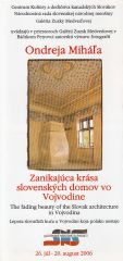 Ondrej Miháľ - Zanikajúca krása slovenských domov vo Vojvodine